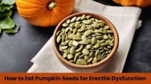 A person holding a handful of pumpkin seeds, demonstrating how to consume them for erectile dysfunction.
