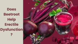 Does-Beetroot-Help-Erectile-Dysfunction-1Does-Beetroot-Help-Erectile-Dysfunction-