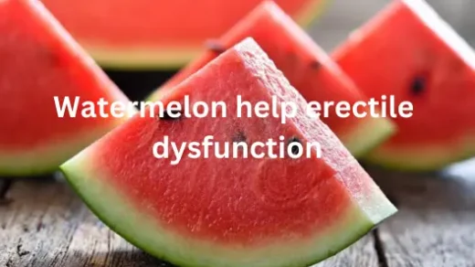 A sliced watermelon on a plate, with a caption "Watermelon help erectile dysfunction".